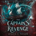 The Captains Revenge, Jessica S. Taylor