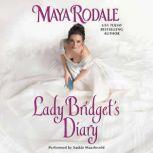 Lady Bridgets Diary, Maya Rodale