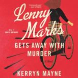 Lenny Marks Gets Away with Murder, Kerryn Mayne