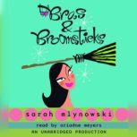 Bras & Broomsticks, Sarah Mlynowski