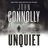 Unquiet, John Connolly