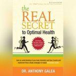 The Real Secret to Optimal Health, Anthony Galea
