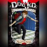 Dead Jed Adventures of a Middle School Zombie, Scott Craven