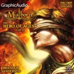 The Hero of Ages 1 of 3 Dramatized..., Brandon Sanderson