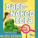 BareNaked Lola, Melissa Bourbon