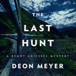 The Last Hunt, Deon Meyer