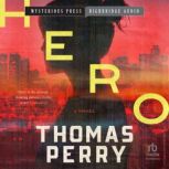 Hero, Thomas Perry