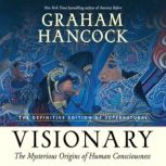 Visionary, Graham Hancock