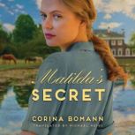 Matildas Secret, Corina Bomann