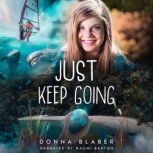 Just Keep Going, Donna Blaber