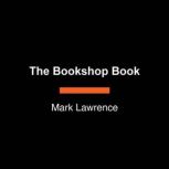 The Bookshop Book, Mark Lawrence