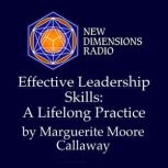 Effective Leadership Skills A Lifelo..., Marguerite Moore Callaway