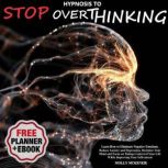 Hypnosis to Stop Overthinking, Molly McKenzie