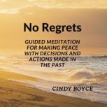 No Regrets, Cindy Boyce