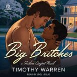 Big Britches, Timothy Warren