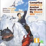 Campfire Cooking in Another World wit..., Ren Eguchi