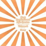 Best Inspirational Life Quotes, Sunny