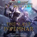 The Last Dwemhar, J.T. Williams