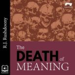 The Death of Meaning, R. J. Rushdoony