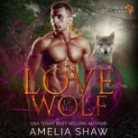 Love of the Wolf, Amelia Shaw