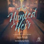 The Hunted Heir, Jayna Breigh