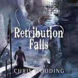 Retribution Falls, Chris Wooding