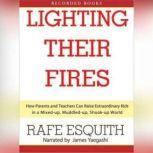 Lighting Their Fires, Rafe Esquith