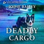 Deadly Cargo, Jodie Bailey