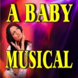 A Baby Musical, Antonio Smith