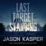 Last Target Standing, Jason Kasper