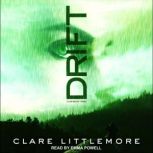 Drift, Clare Littlemore