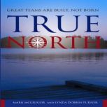 True North, Mark McGregor and Lynda DobbinTurner