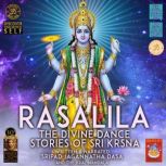 Rasalila The Divine Dance  Stories O..., Sripad Jagannatha Dasa And The Vraj Mandala