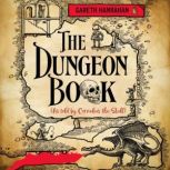 The Dungeon Book, Gareth Hanrahan
