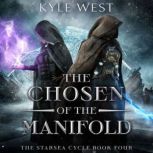 The Chosen of the Manifold, Kyle West
