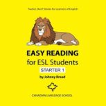 Easy Reading for ESL Students Starter 1, Johnny Bread