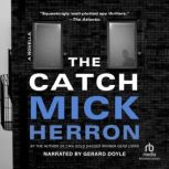 The Catch, Mick Herron