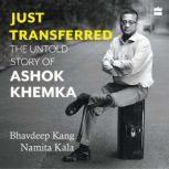 Just Transferred, Namita Kala
