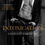 Intoxication, Charlene Namdhari