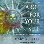 Tarot for Your Self, Mary K. Greer