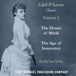The Age of Innocence and The House of..., Edith Wharton