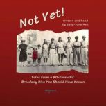 Not Yet!, SallyJane Heit