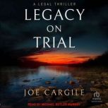 Legacy on Trial, Joe Cargile