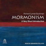 Mormonism, Richard Lyman Bushman