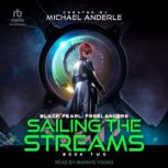 Sailing the Streams, Michael Anderle