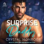 Surprise Daddy, Crystal Monroe