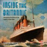 Inside the Britannic, Simon Mills