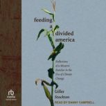 Feeding a Divided America, Gilles Stockton