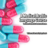 A Medical Arabic Language Course, Raya Kamal