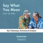 Say What You Mean by Oren Jay Sofer, American Classics